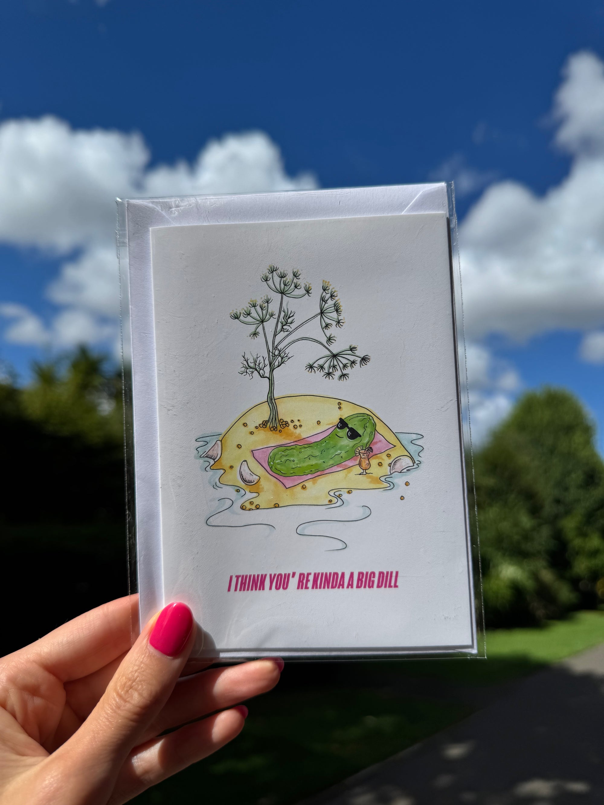 'I think you're kinda a big dill' Sexy Pickles Card
